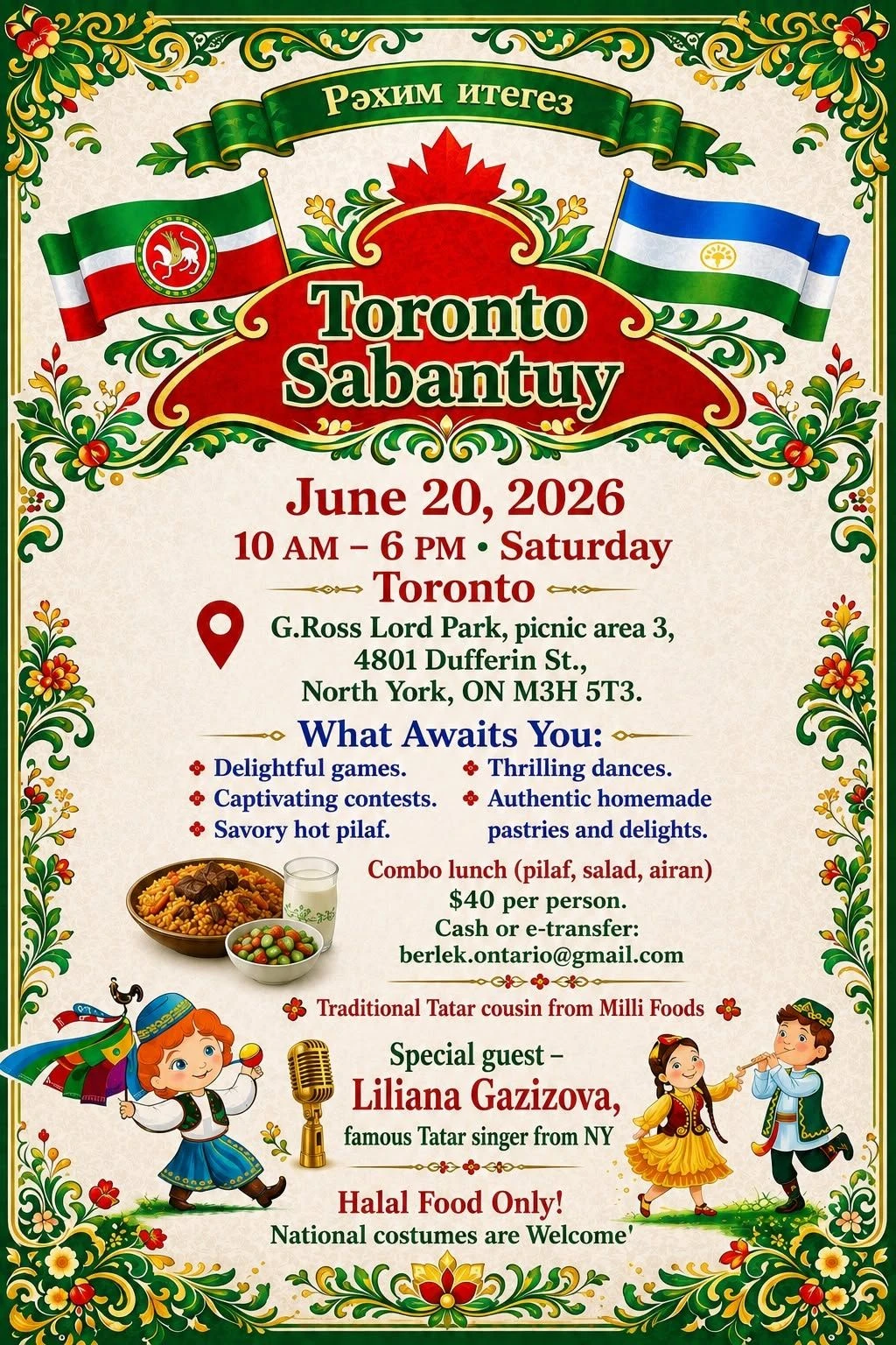 Original Toronto Sabantuy 2026 poster announcing June 20, 2026 from 10 AM to 6 PM at G. Ross Lord Park picnic area 3 in North York, with games, dances, contests, hot pilaf, a CA$40 combo lunch, and special guest Liliana Gazizova